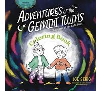 The Secret of the Gold Dust Coloring Book: Adventures of the Gemini Twins