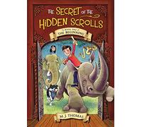 The Secret of the Hidden Scrolls: The Beginning, Book 1