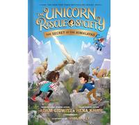 The Secret of the Himalayas: 6 (The Unicorn Rescue Society)