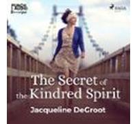 The Secret Of The Kindred Spirit (audiolibro)