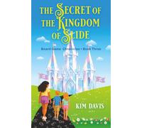 The Secret of the Kingdom of Slide (The Board Game Chronicles)