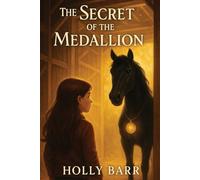 The Secret of the Medallion