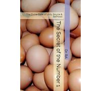 The Secret of the Number 1: The Divine Code of Unity, Source & Selfhood ("The Secrets of the Sacred Numbers")