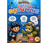 The Secret of the Ocean: A Vietnamese-English Bilingual Science Adventure for Curious Kids (Big Little Science Mysteries)