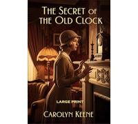 The Secret of the Old Clock: Large Print
