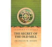 The Secret of the Old Mill