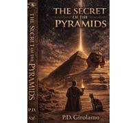 THE SECRET OF THE PYRAMIDS