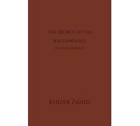 The Secret of the Ravenwoods: Second Edition