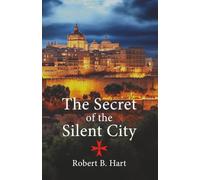 The Secret of the Silent City