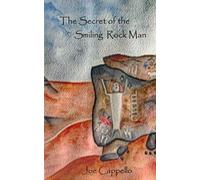 The Secret of the Smiling Rock Man: Stories Featuring Characters with Rocks in their Heads