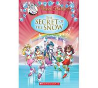 The Secret Of The Snow: A Geronimo Stilton Adventure (Thea Stilton)
