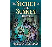 The Secret of the Sunken Temple: 1 (Lark and Swan)