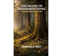 The Secret of Whispering Pines: A Willow Cr rew Mystery