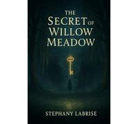 The Secret of Willow Meadow