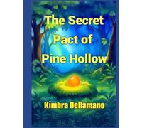 The Secret Pact of Pine Hollow