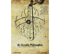 The Secret Philosophy ( ?De occulta philosophia )