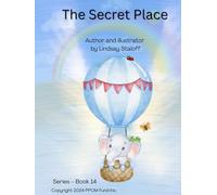The Secret Place (Divine’s Never Ending Journey)