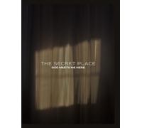 THE SECRET PLACE: God Meets Me Here - A Guided Journal for Cultivating Intimacy with God