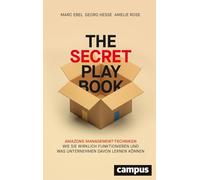 The Secret Playbook: Amazons Management-Techniken - wie sie wirklich funktionieren und was Unternehmen davon lernen können