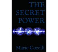 THE SECRET POWER: A Gothic Classic of Passion, Power, and the Unknown