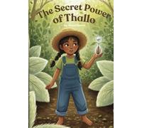 The Secret Power of Thallo