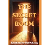 THE SECRET ROOM: A Suspense Novel (THE SECRET LEGACY)