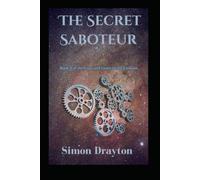 The Secret Saboteur (The Cogs and Gears of the Cosmos)