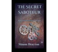 The Secret Saboteur (The Cogs and Gears of the Cosmos)