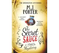 The Secret Sauce: An incredibly gripping historical 1940s mystery with a quirky twist: 3 (The Erdington Mysteries)