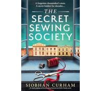 The Secret Sewing Society: An utterly gripping and heartbreaking historical novel full of family secrets