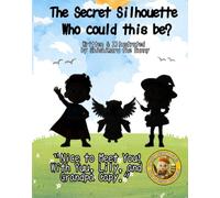 The Secret Silhouette Who could this be？: Nice to Meet You! With Yuu, Lily, and Grandpa Capy. (Yuu, Lily & Grandpa Capi’s Wonder Picture Book Series!)