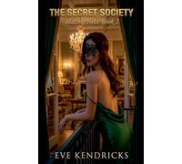 The Secret Society: 2 (Blazing Heat)