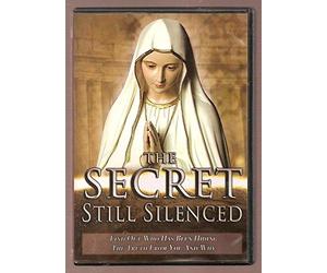 The Secret Still Silenced: Find Out Who Has been Hiding the Truth From You and Why