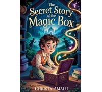 The Secret Story of the Magic Box