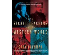 The Secret Teachers of the Western World