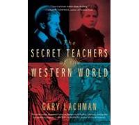 The Secret Teachers Of The Western World (ebook)