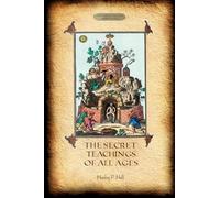 The Secret Teachings of All Ages