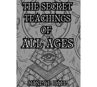 The Secret Teachings of All Ages: Collector’s Edition