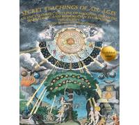 The Secret Teachings of All Ages: Illustrated Facsimile
