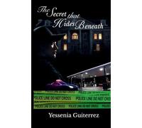 The Secret that Hides Beneath