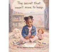The secret that wasn't mine to keep (My Voice Matters Series)