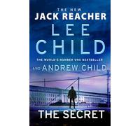 The Secret: The gripping new crime thriller in the Jack Reacher series from the Sunday Times No.1 bestselling authors (Jack Reacher, 28)