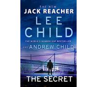 The Secret: The gripping new crime thriller in the Jack Reacher series from the Sunday Times No.1 bestselling authors (Jack Reacher, 28)
