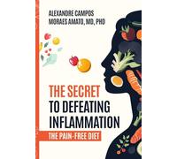 The Secret to Defeating Inflammation: The Pain-Free Diet (The Lipedema Journey)