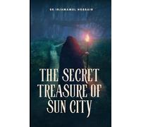 THE SECRET TREASURE OF SUN CITY