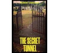 The Secret Tunnel