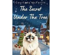The Secret Under the Tree: A Razzy Cat Cozy Mystery Series Book #19