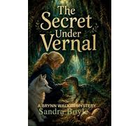 The Secret Under Vernal