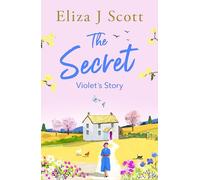The Secret - Violet's Story: Violet’s Story: 3 (Life on the Moors)