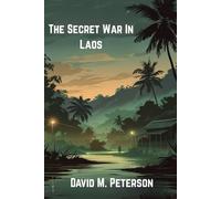 The Secret War in Laos